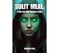 Sulit Meal: The AI Retribution
