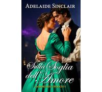 Sulla soglia dell'amore: Alexander è tornato per riprenderla...