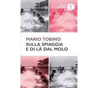 Sulla spiaggia e di là dal molo (Oscar moderni)
