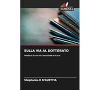 SULLA VIA AL DOTTORATO: Feedback da una vita "sacerdotale di ricerca