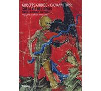 Sulla via del rebis. Simboli alchemici in pittura. Ediz. illustrata (Il flauto magico)