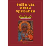 Sulla via della speranza. Spartito
