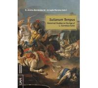 Sullanum Tempus: Historical Studies on the Age of L. Cornelius Sulla: 99 (Monografía)