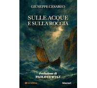 Sulle acque e sulla roccia (Itinerari)