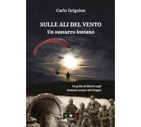 Sulle ali del vento. Un sussurro lontano