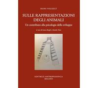 Sulle rappresentazioni degli animali. Un contributo alla psicologia dello sviluppo