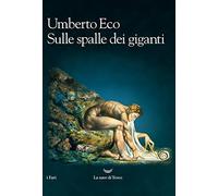 Sulle spalle dei giganti. Nuova ediz. (I fari)