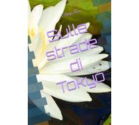 Sulle strade di Tokyo
