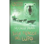 Sulle tracce del lupo. Cronache dell'era oscura (Vol. 3) (I Grandi)