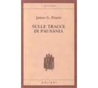 Sulle Tracce Di Pausania