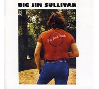 Sullivan,Big Jim - Big Jim S Back