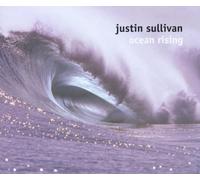 Sullivan, Justin - Ocean Rising
