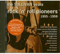 Sullivan Years - Rock & Roll Pioneers