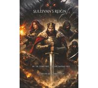 Sullivan's Reign: The Crown Reclaimed