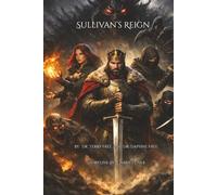 Sullivan's Reign: The Crown Reclaimed