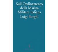 Sull'Ordinamento della Marina Militare Italiana