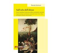 Sull'orlo dell'abisso. Essere familiare di persona affetta da disturbo mentale (Psicoanalisi e psichiatria dinamica)
