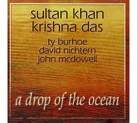 Sultan Khan - A Drop of the Ocean