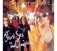 Sultans Of Ping F.C - Casual Sex In The Cineplex [Vinilo]