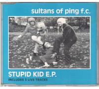 Sultans Of Ping F.C. - Stupid Kid EP