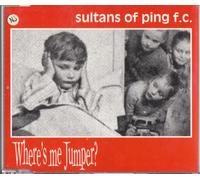 Sultans of Ping - Where's Me Jumper