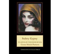 Sultry Gypsy: Wladyslaw Theodor Benda Cross Stitch Pattern