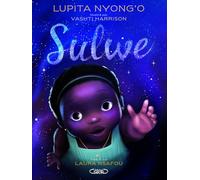 Sulwe: Le conte lumineux de Lupita Nyong'o