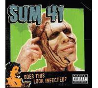 Sum 41 - Does This Look Infected