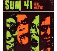 Sum 41 - Still Waiting