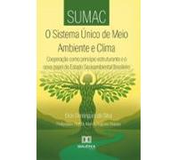 Sumac: O Sistema Único De Meio Ambiente E Clima (ebook)