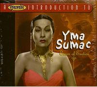 Sumac Yma - Queen of Exotica