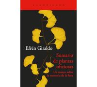 Sumario de plantas oficiosas: Un ensayo sobre la memoria de la flora: 521 (El Acantilado)