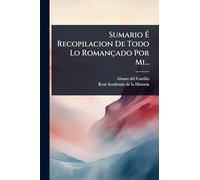 Sumario É Recopilacion De Todo Lo Romançado Por Mi...