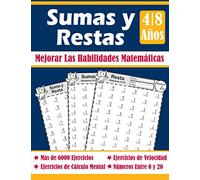 Sumas y Restas: Cuaderno de Matemáticas, 4-8 Años, Práctica de Matemáticas, Dígitos 0-20, Problemas para practicar repetibles