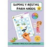 Sumas y restas para niños: con y sin llevadas, de 6 a 8 años, matemáticas activas para aprender y repasar (Matemáticas divertidas)