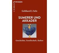Sumerer und Akkader: Geschichte, Gesellschaft, Kultur: 2374