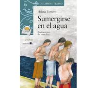 Sumergirse en el agua (LITERATURA INFANTIL - Sopa de Libros (Teatro))