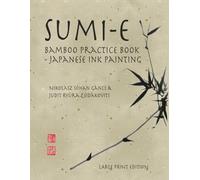 Sumi-e Bamboo Practice Book Japanese Ink Painting - Large Print Edition