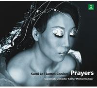 Sumi Jo, James Conlon & Gurzenich-Orchester Kolner Philharmoniker - Prayers