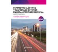 Suministro Electrico Y Alumbrado Exterior En Urbanizacion Residencial.