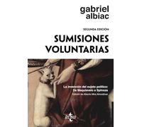 Sumisiones voluntarias: La invención del sujeto político: De Maquiavelo a Spinoza (Ventana Abierta)