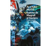 Summa de Maqroll el Gaviero: Poesía reunida (Contemporánea)