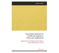 Summability Methods for Double Set Sequences : Theory and Applications: Applications to Wijsman Convergence of Double Sequence of Sets