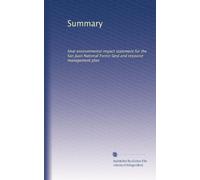 Summary: final environmental impact statement for the San Juan National Forest land and resource management plan