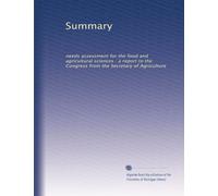 Summary: needs assessment for the food and agricultural sciences : a report to the Congress from the Secretary of Agriculture