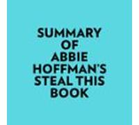 Summary of Abbie Hoffman's Steal This Book
