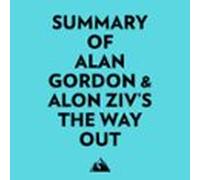 Summary Of Alan Gordon & Alon Ziv's The Way Out