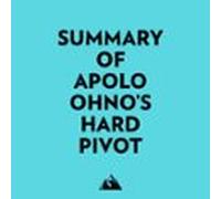Summary of Apolo Ohno's Hard Pivot