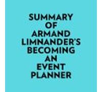 Summary Of Armand Limnander's Becoming An Event Planner