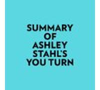 Summary of Ashley Stahl's You Turn